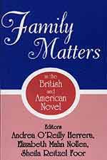 Family Matters in the British and American Novel Book Cover