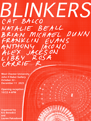 Blinkers poster - Baker Gallery through December 11