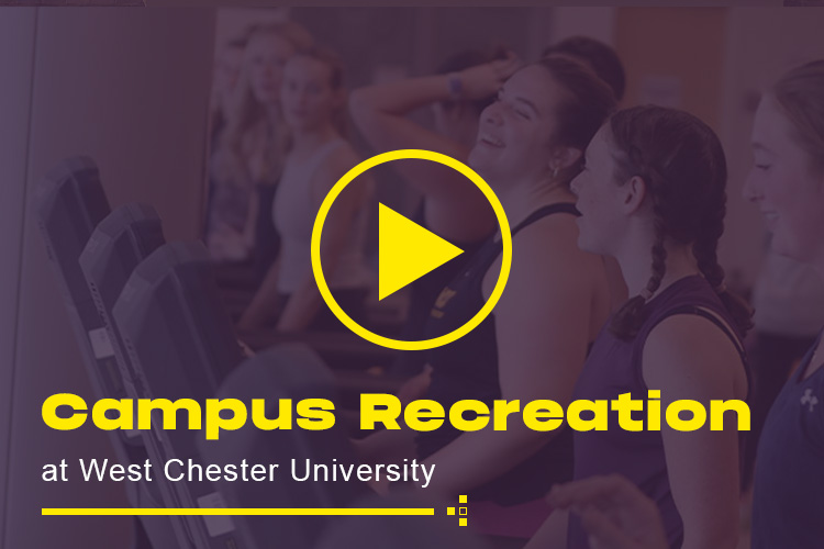 Video thumbnail that says 'Campus Recreation at West Chester University'