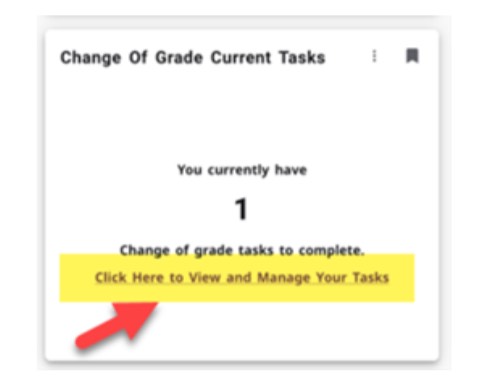 Change of Grade Current Tasks box